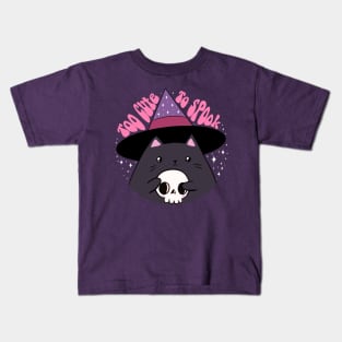 Too cute to spook cute halloween black cat holding a skull Kids T-Shirt